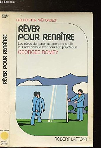 Rêver pour renaître