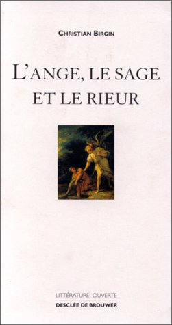 L'ange, le sage et le rieur