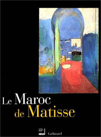 le maroc de matisse : exposition présentée à l'institut du monde arabe du 19 octobre 1999 au 30 janv