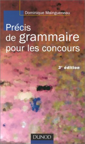 precis de grammaire pour les concours. 3éme édition