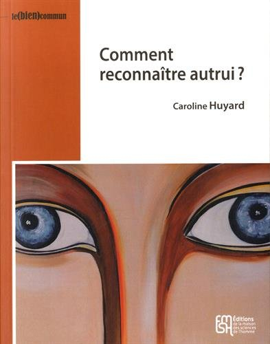Comment reconnaître autrui ?