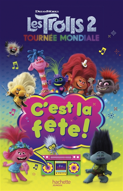 Les Trolls 2, tournée mondiale : c'est la fête !
