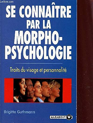 Se connaître par la morpho-psychologie