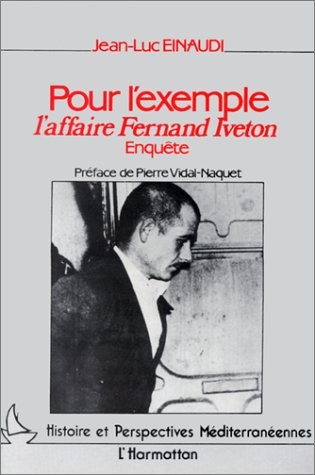 Pour l'exemple : l'affaire Fernand Iveton