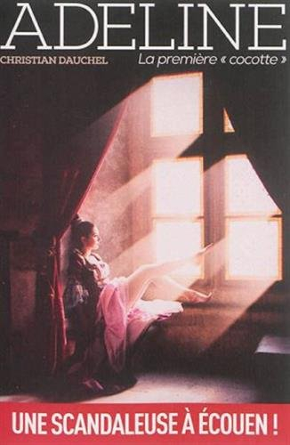 Adeline : la première cocotte