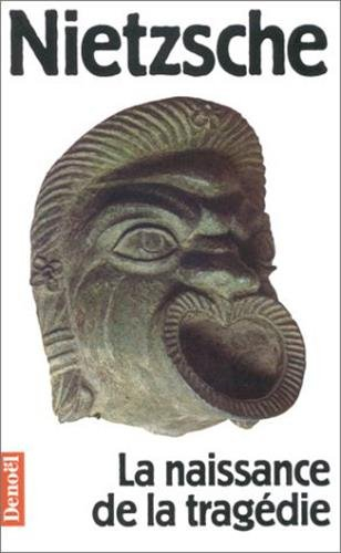 La naissance de la tragédie