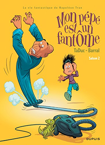 La vie fantastique de Napoléon Tran. Mon pépé est un fantôme : saison 2