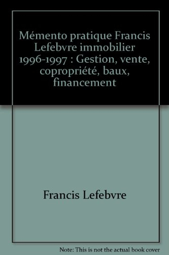 Mémento immobilier, gestion, 1996-1997