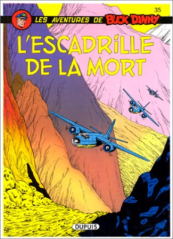 Les aventures de Buck Danny. Vol. 35. L'escadrille de la mort