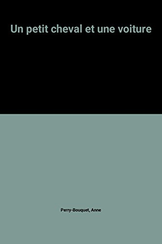 un petit cheval et une voiture