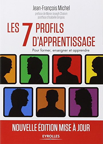 Les 7 profils d'apprentissage : pour former, enseigner et apprendre