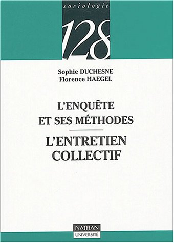 L'enquête et ses méthodes. L'entretien collectif