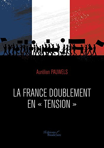 La france doublement en tension