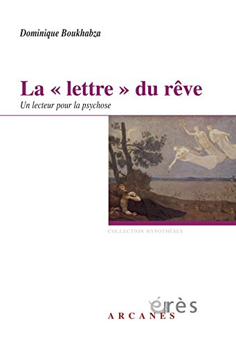 La lettre du rêve : un lecteur pour la psychose