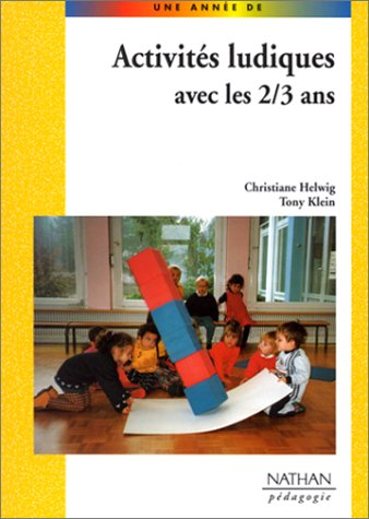 Activités ludiques avec les 2-3 ans