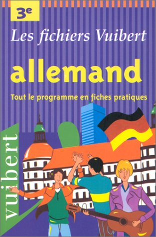 Allemand 3e : tout le programme en fiches pratiques