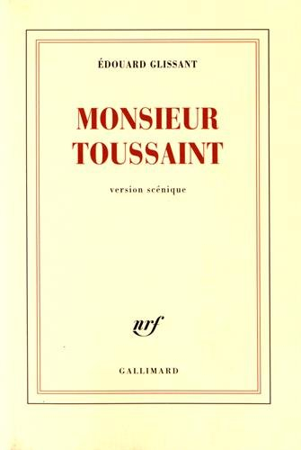 Monsieur Toussaint : version scénique