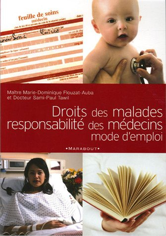 Droits des malades et responsabilité des médecins : mode d'emploi