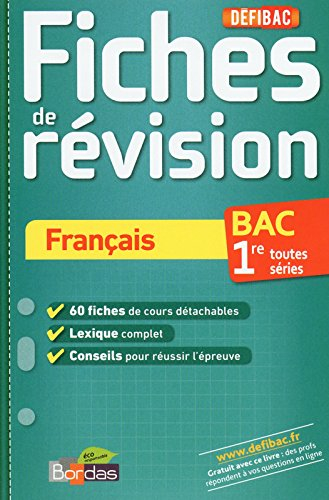 Français, bac, 1re toutes séries : fiches de révision