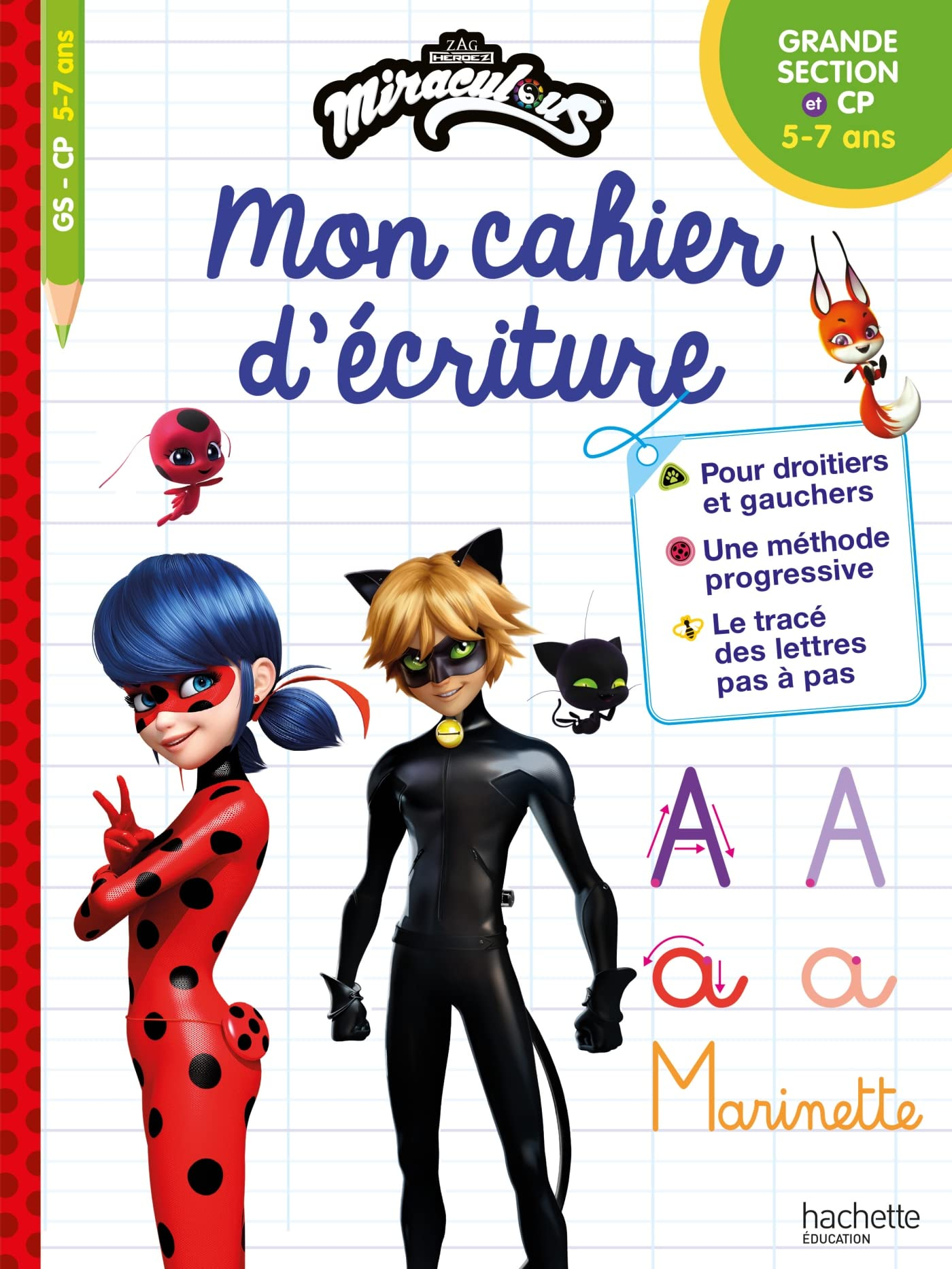 Miraculous : mon cahier d'écriture : grande section et CP, 5-7 ans