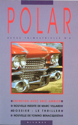 Polar, n° 4. Thriller : dossier