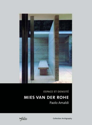 Mies van der Rohe ou La colonne interférente