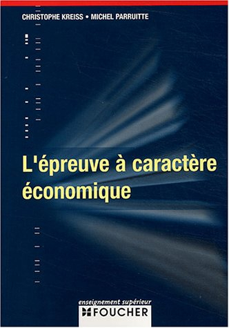 L'épreuve à caractère économique