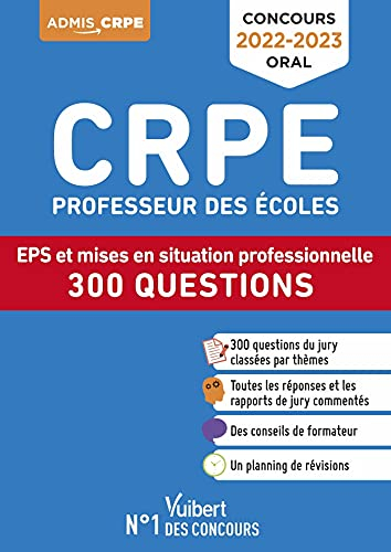 Concours CRPE professeur des écoles : EPS et mises en situation professionnelle : 300 questions, con