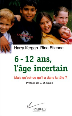 6-12 ans, l'âge incertain : mais qu'est-ce qu'ils ont dans la tête ?