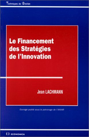 Le Financement des stratégies d'innovation