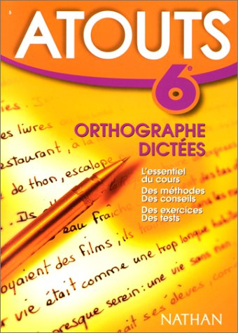 Orthographe, dictées 6e