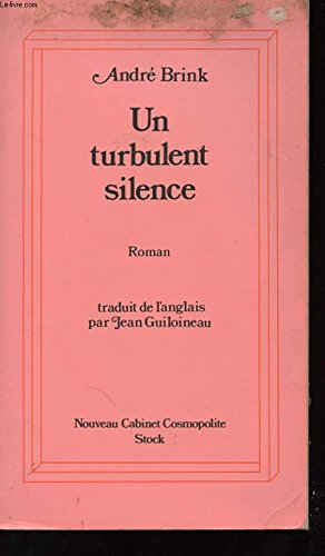 Un turbulent silence