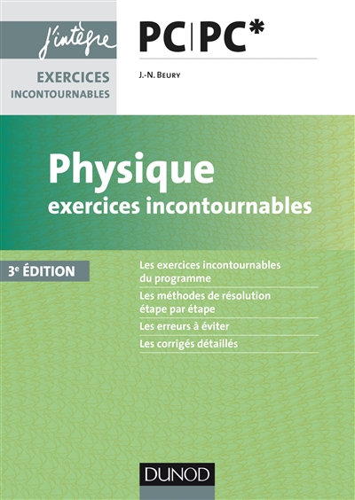 Physique : exercices incontournables PC, PC*