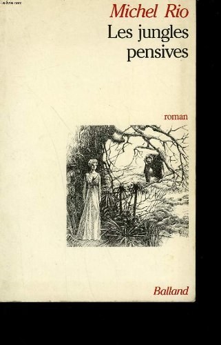 Les Jungles pensives