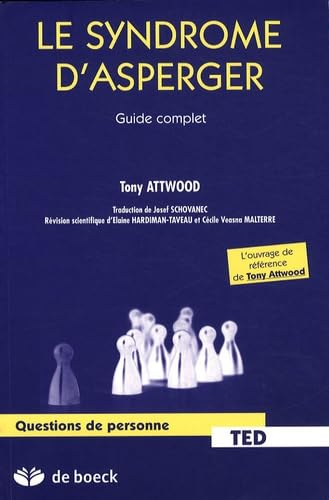 Le syndrome d'Asperger : guide complet