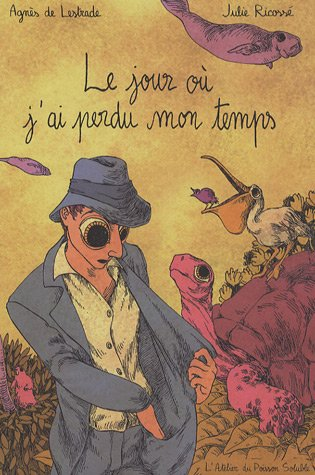 Le jour où j'ai perdu mon temps