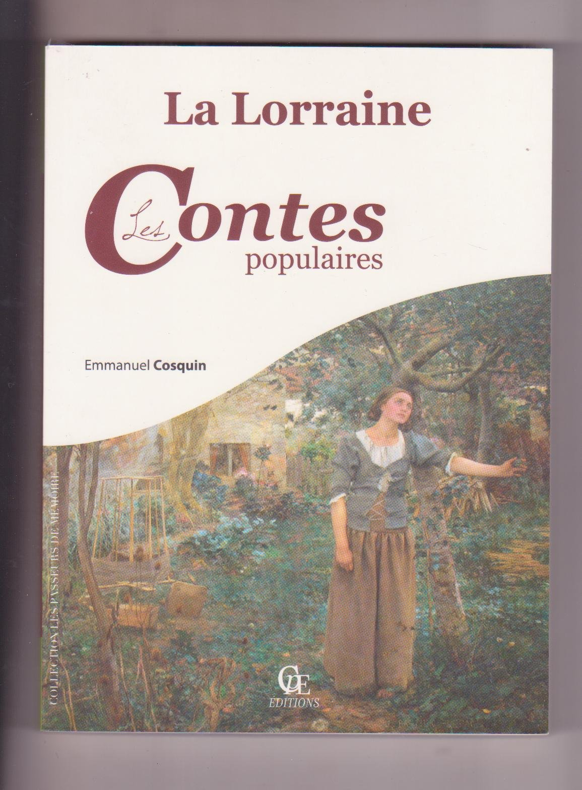La Lorraine : les contes populaires