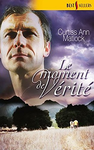 Le moment de vérité