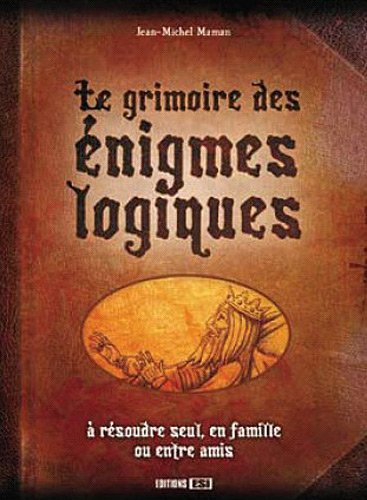 Le grimoire des énigmes logiques