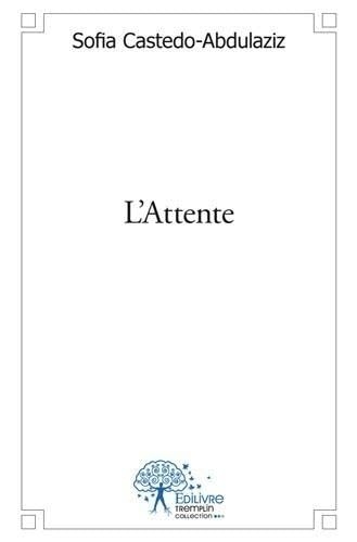 L'attente