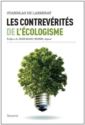 Les contrevérités de l'écologisme