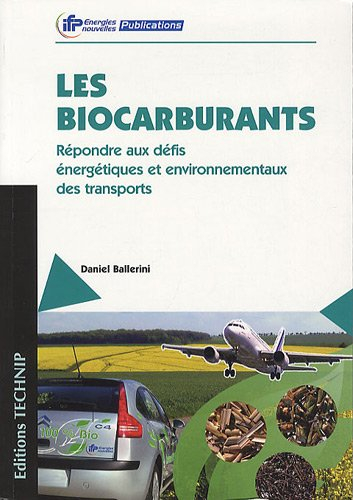 Les biocarburants : répondre aux défis énergétiques et environnementaux des transports