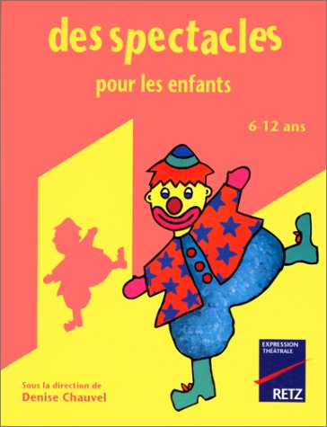des spectacles pour les enfants : du mime à la pièce de théâtre