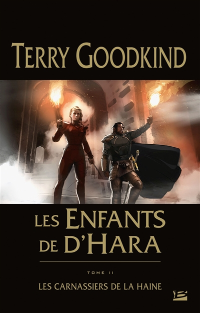 Les enfants de D'Hara. Vol. 2. Les carnassiers de la haine