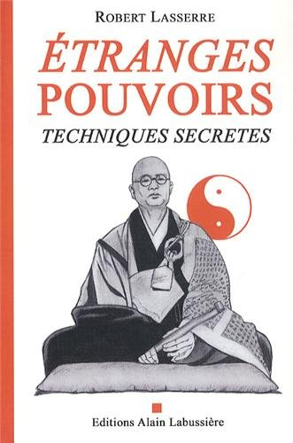 etranges pouvoirs : techniques secrètes