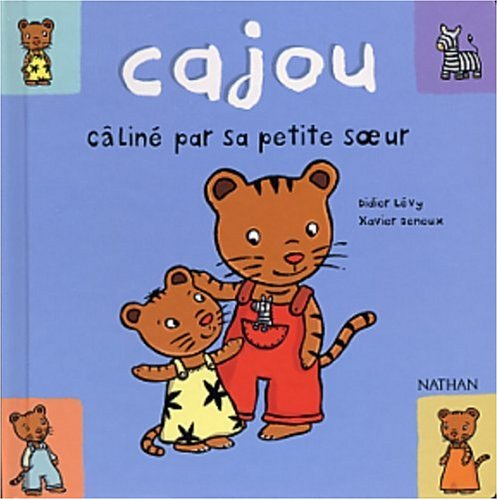 Cajou. Vol. 1. Cajou, câliné par sa petite soeur