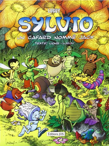 Sylvio. Vol. 5. Un cafard nommé Jack