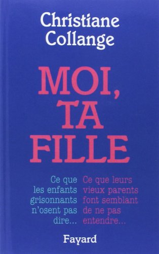 Moi, ta fille