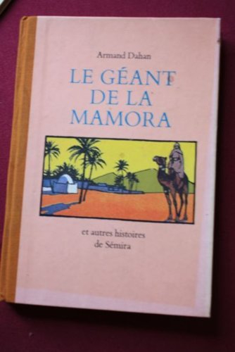 Le Géant de la Mamora : et autres histoires de Sémira