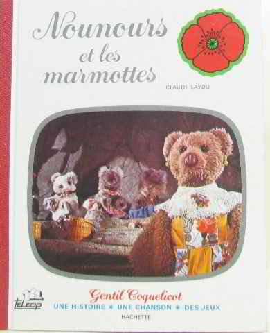 nounours et les marmottes (gentil coquelicot)